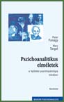 Pszichoanalitikus elméletek – A fejlődési pszichopatológia látószögéből