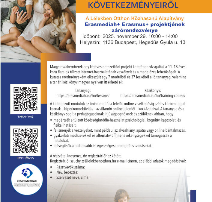 Zárókonferencia – A gyerekek internet túlhasználatának megelőzéséről és következményeiről